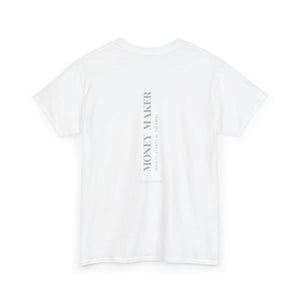 Money Maker Tee
