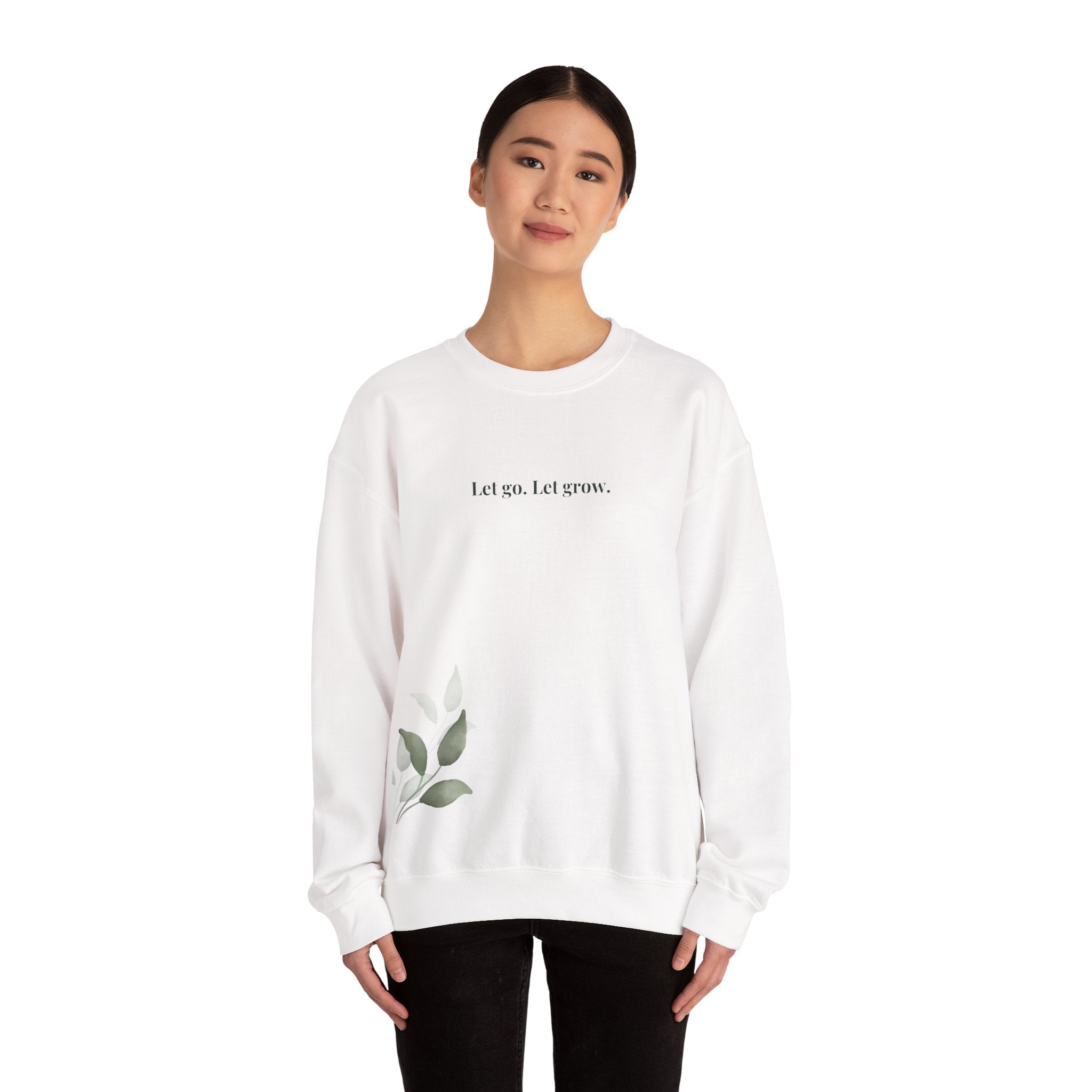 Let go Let Grow - sweatshirt Unisex
